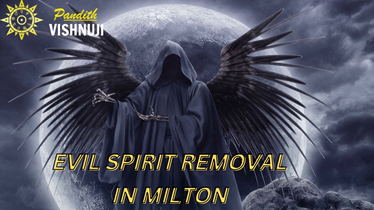 Evil Spirit Removal in Milton