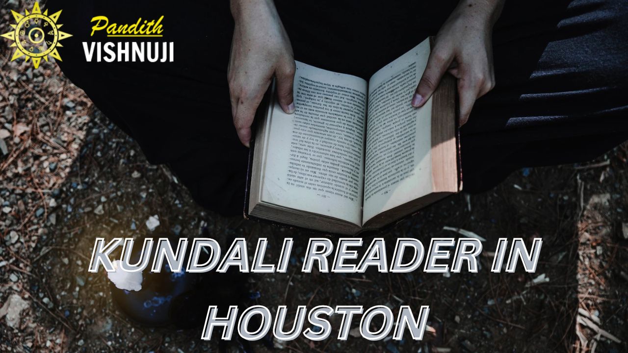 KUNDALI READER IN HOUSTON